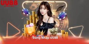 Đăng Nhập UU88 – Săn Thưởng Nóng, Nổ Hũ Liên Tay